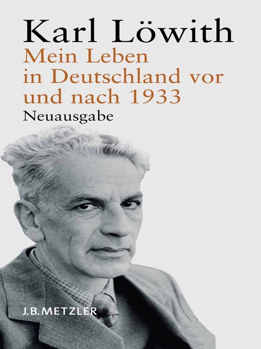 Title details for Mein Leben in Deutschland vor und nach 1933 by Karl Löwith - Available